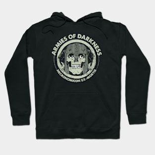 Armies of Darkness Hoodie